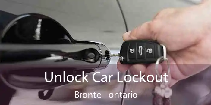 Unlock Car Lockout Bronte - ontario