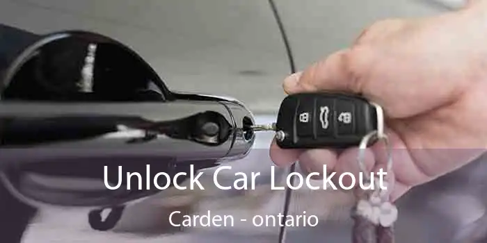 Unlock Car Lockout Carden - ontario