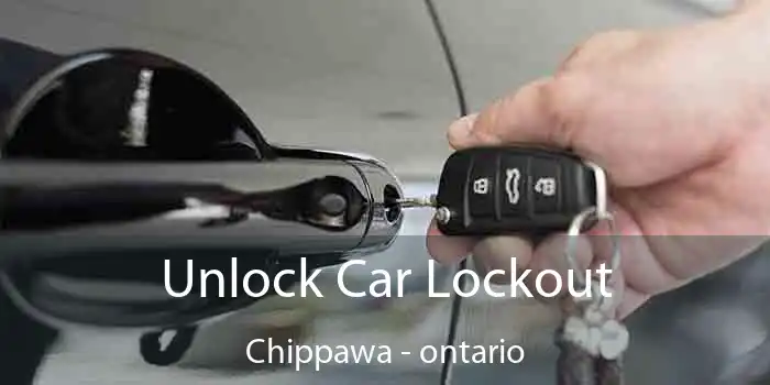 Unlock Car Lockout Chippawa - ontario