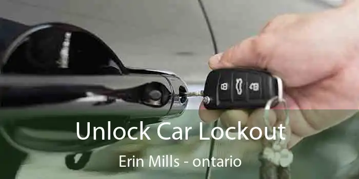 Unlock Car Lockout Erin Mills - ontario