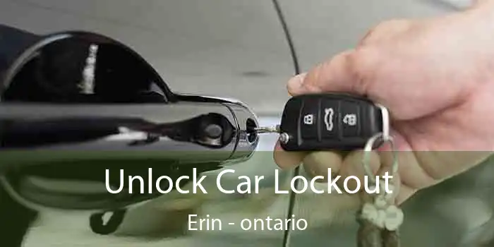 Unlock Car Lockout Erin - ontario