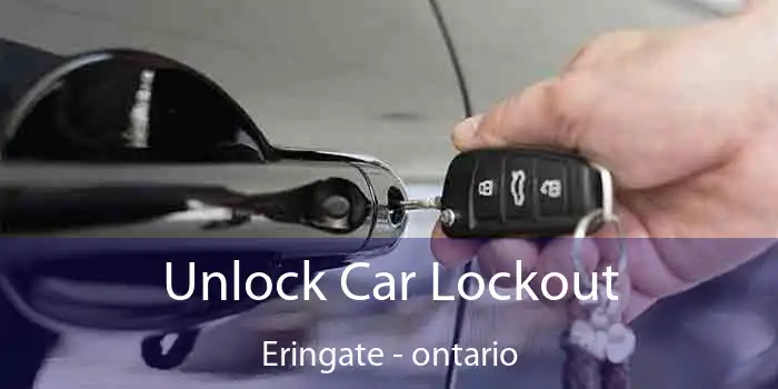 Unlock Car Lockout Eringate - ontario