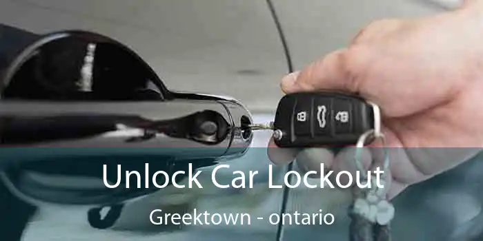 Unlock Car Lockout Greektown - ontario