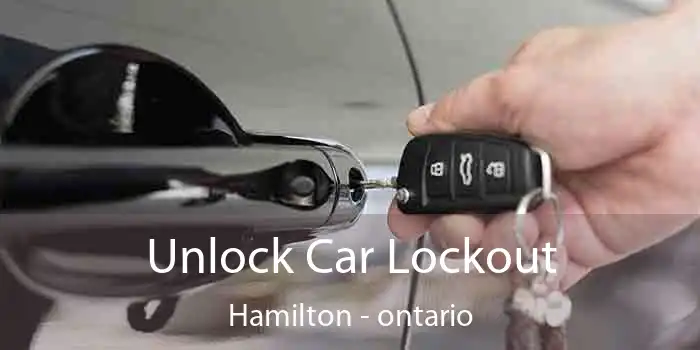 Unlock Car Lockout Hamilton - ontario