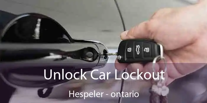 Unlock Car Lockout Hespeler - ontario
