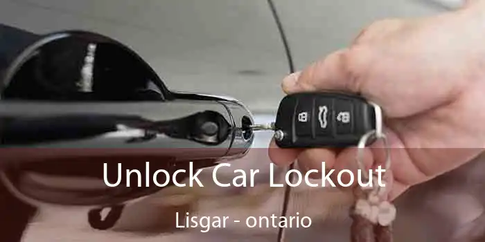 Unlock Car Lockout Lisgar - ontario