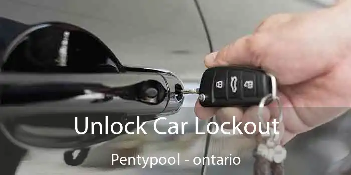 Unlock Car Lockout Pentypool - ontario