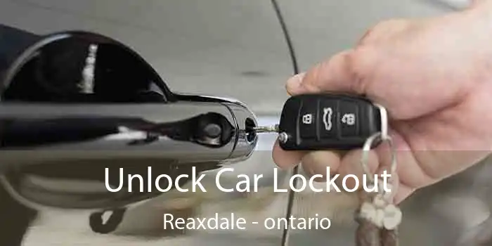 Unlock Car Lockout Reaxdale - ontario