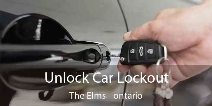 Unlock Car Lockout The Elms - ontario