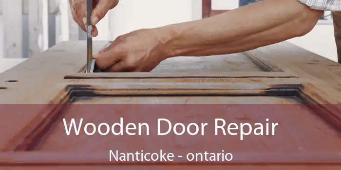 Wooden Door Repair Nanticoke - ontario