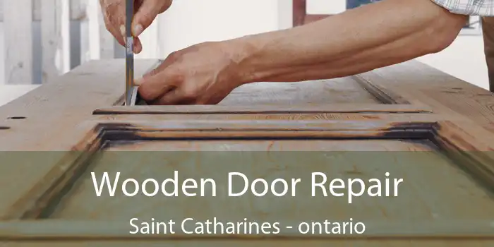 Wooden Door Repair Saint Catharines - ontario
