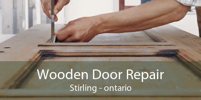 Wooden Door Repair Stirling - ontario